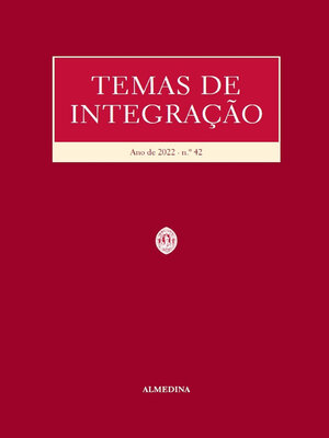 cover image of Temas de Integração--N.º 42, 2022